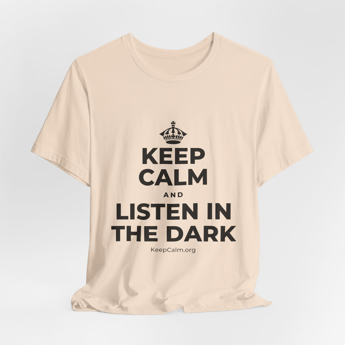 KEEP CALM AND LISTEN IN THE DARK T-Shirt (Soft Cream–Heather Mauve)