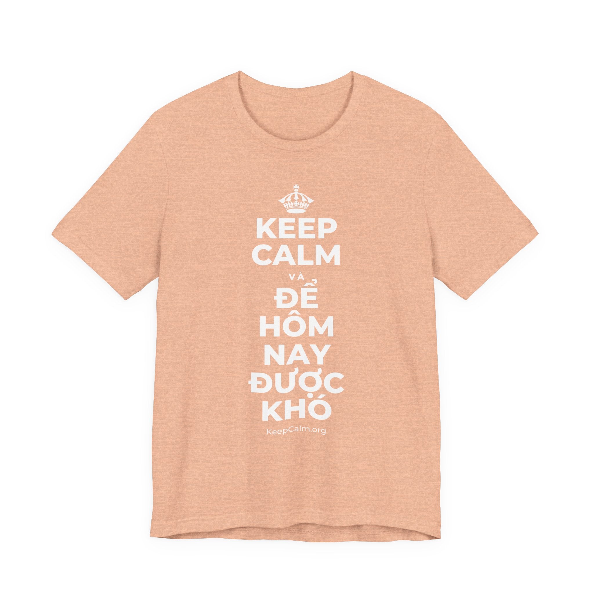 KEEP CALM VÀ ĐỂ HÔM NAY ĐƯỢC KHÓ T-Shirt (Soft Cream–Heather Mauve)