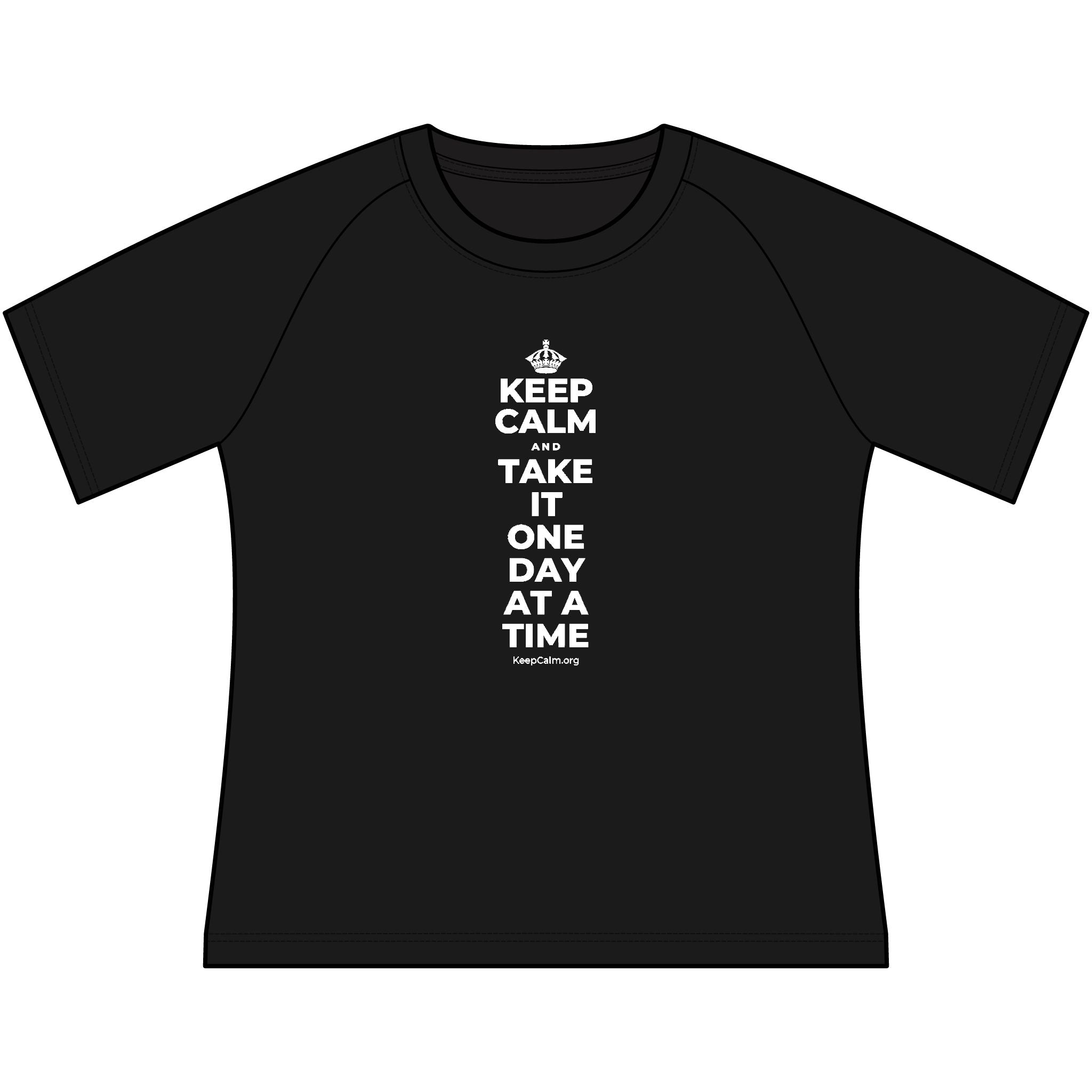 KEEP CALM AND TAKE IT ONE DAY AT A TIME Women's Raglan Tee