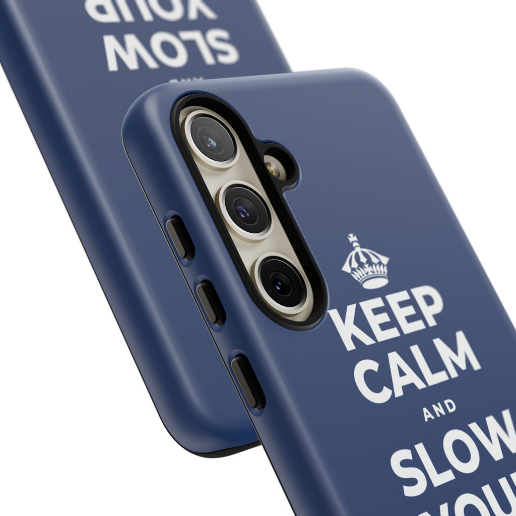 KEEP CALM AND SLOW YOUR SUMMER DAYS Phone Case