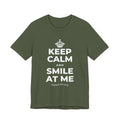 KEEP CALM AND SMILE AT ME T-Shirt (Military Green–Autumn)