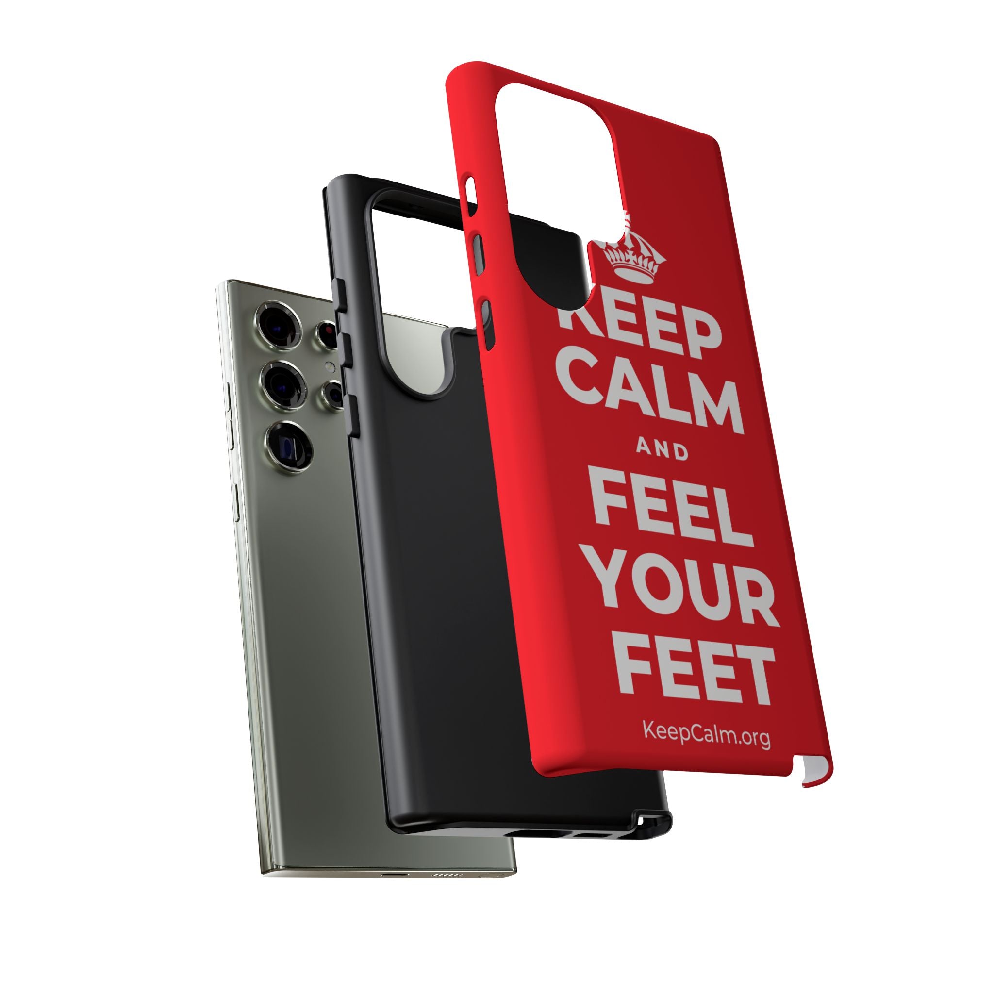 KEEP CALM AND FEEL YOUR FEET Phone Case