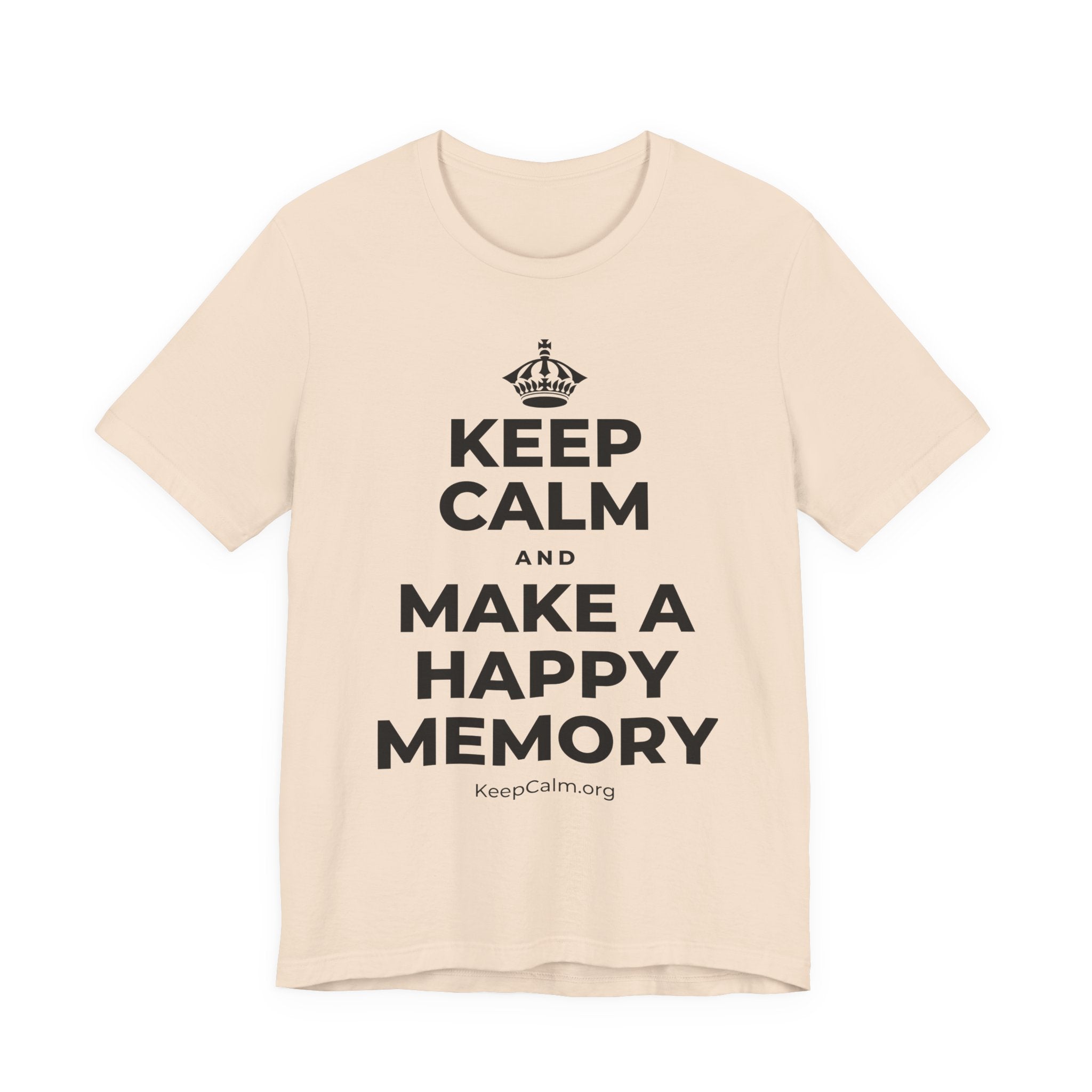 KEEP CALM AND MAKE A HAPPY MEMORY T-Shirt (Soft Cream–Heather Mauve)