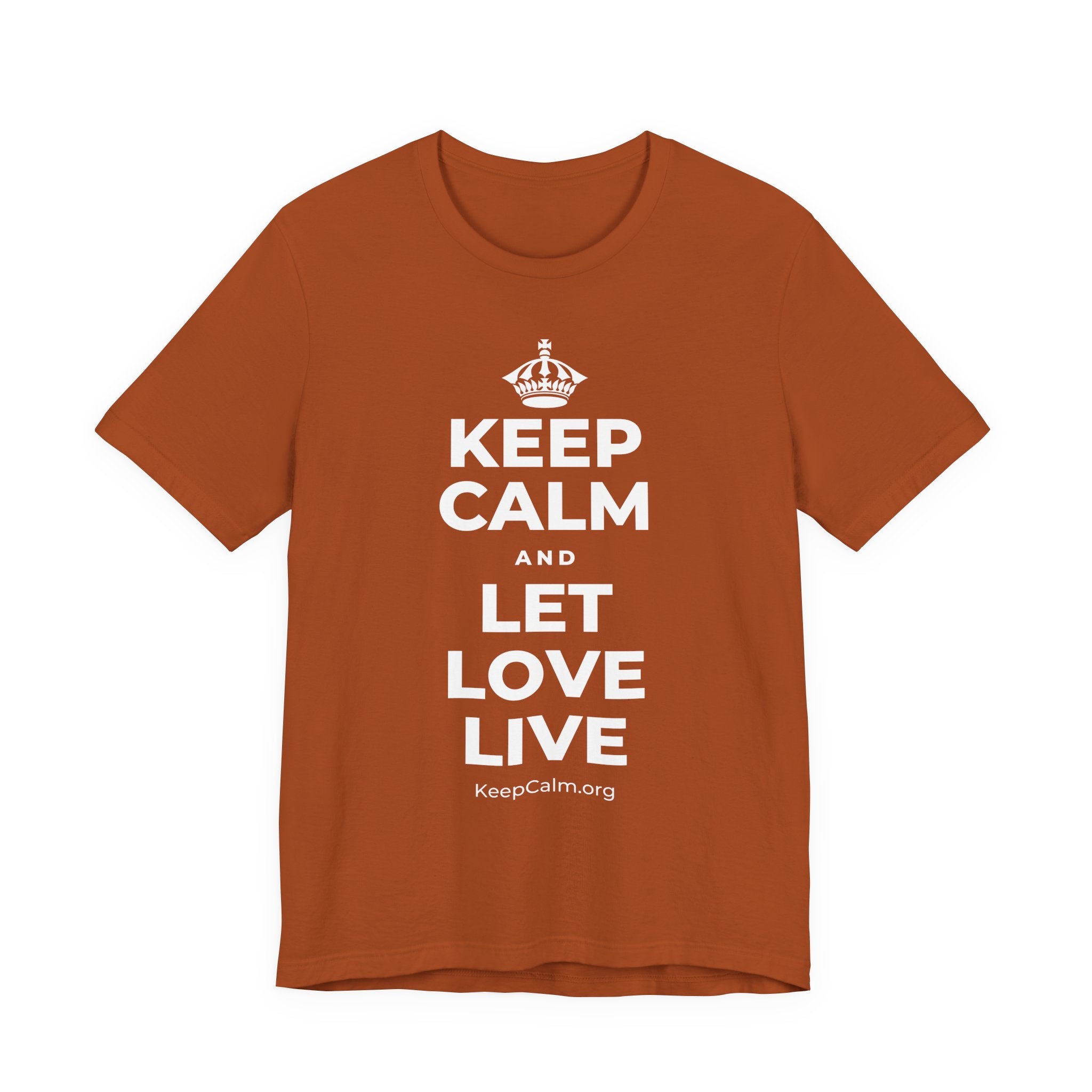 KEEP CALM AND LET LOVE LIVE T-Shirt (Military Green–Autumn)
