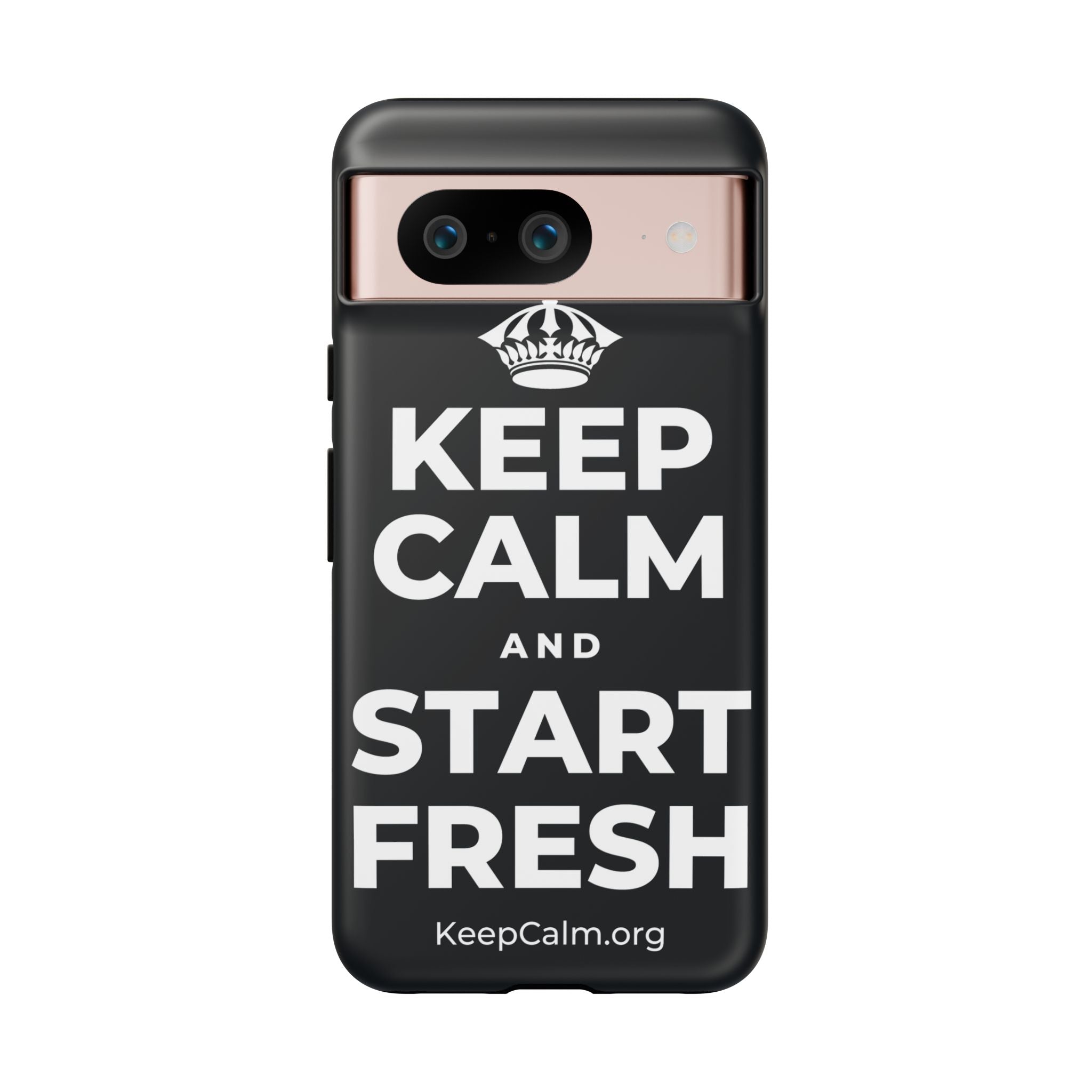 KEEP CALM AND START FRESH Phone Case (Dark)