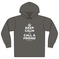 KEEP CALM AND CALL A FRIEND Organic Hoodie Tee