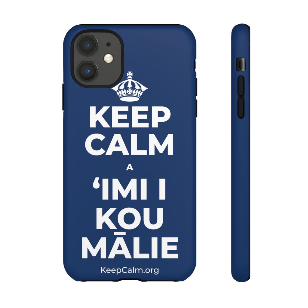 KEEP CALM A ʻIMI I KOU MĀLIE Phone Case