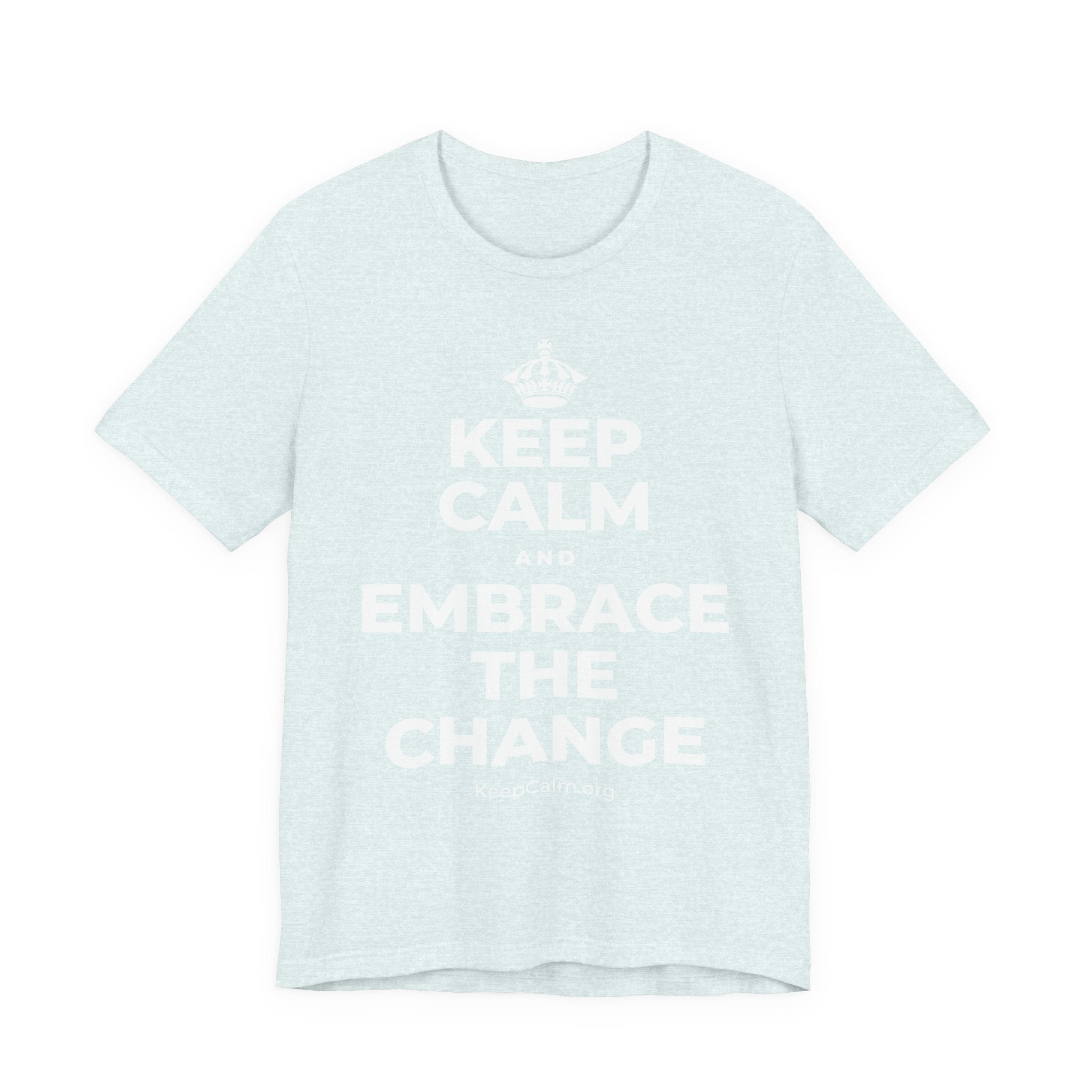 KEEP CALM AND EMBRACE THE CHANGE T-Shirt (Soft Cream–Heather Mauve)