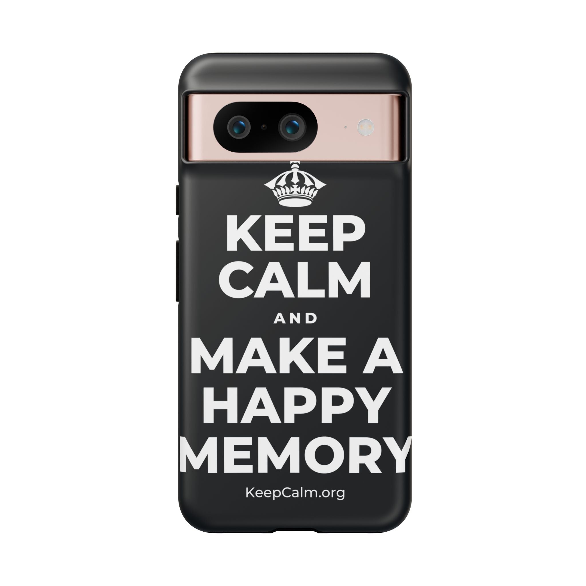 KEEP CALM AND MAKE A HAPPY MEMORY Phone Case (Dark)