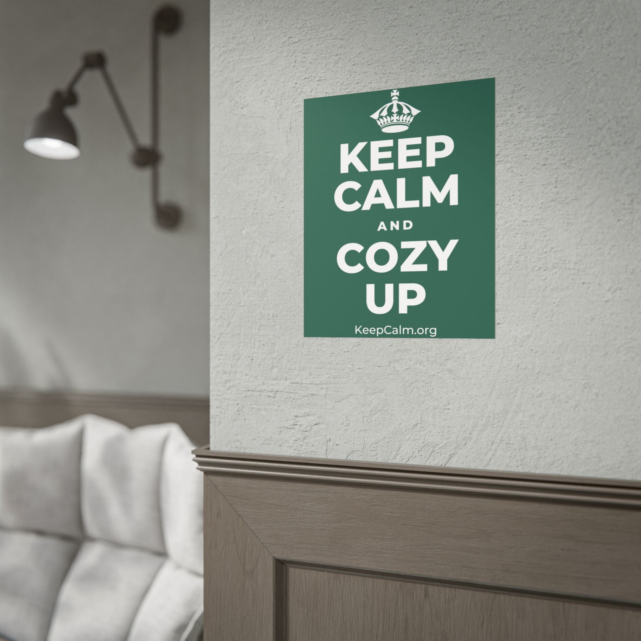 KEEP CALM AND COZY UP Poster