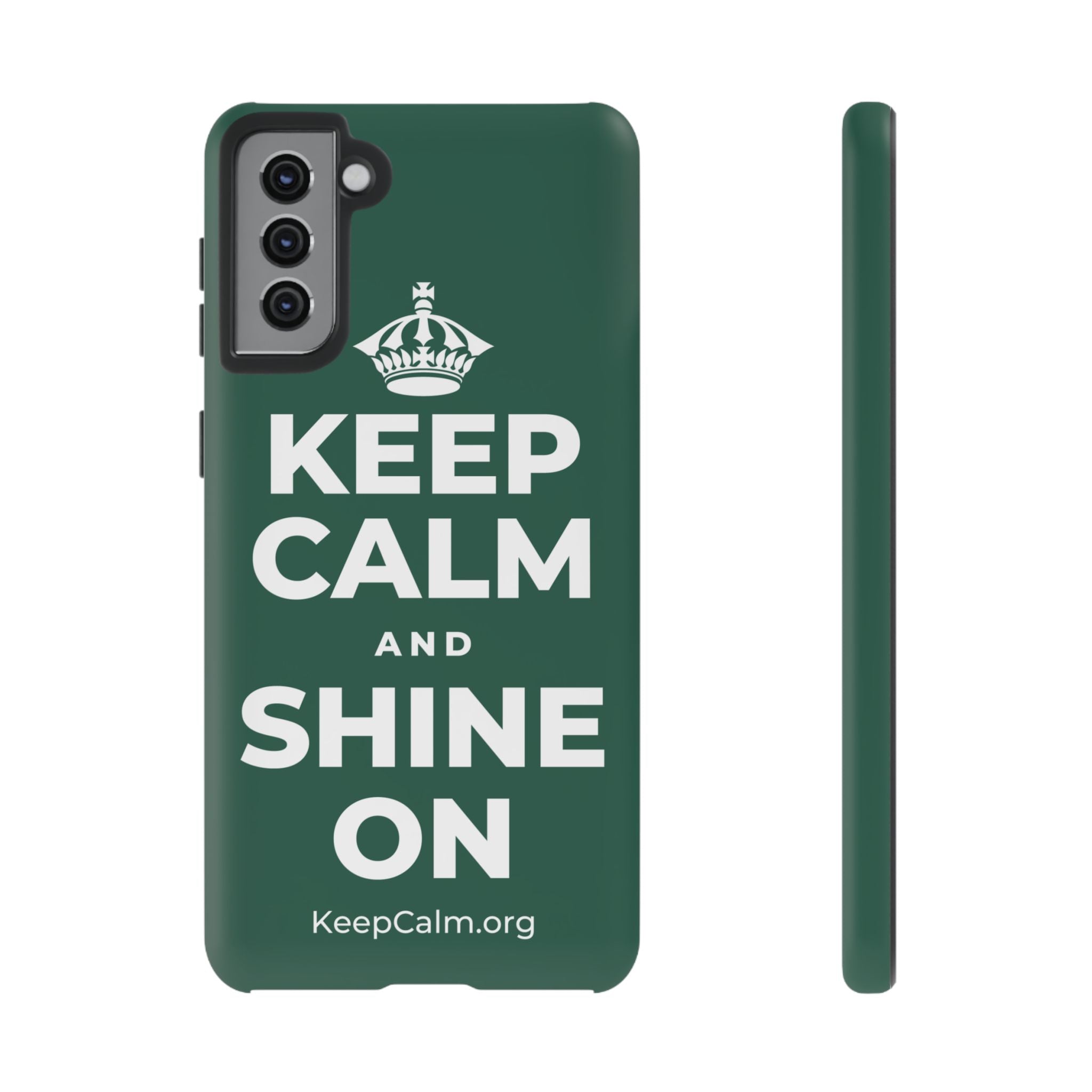 KEEP CALM AND SHINE ON Phone Case