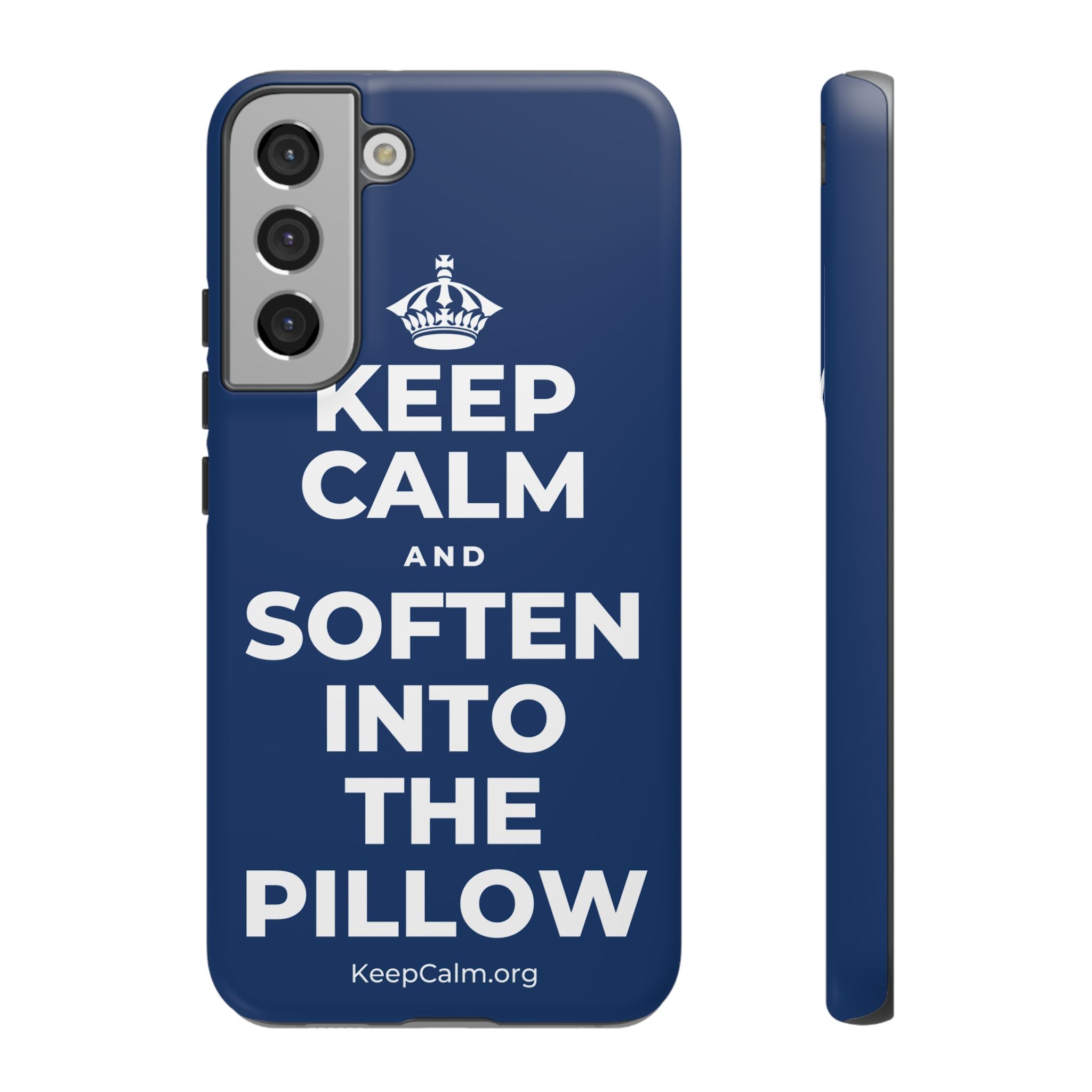 KEEP CALM AND SOFTEN INTO THE PILLOW Phone Case