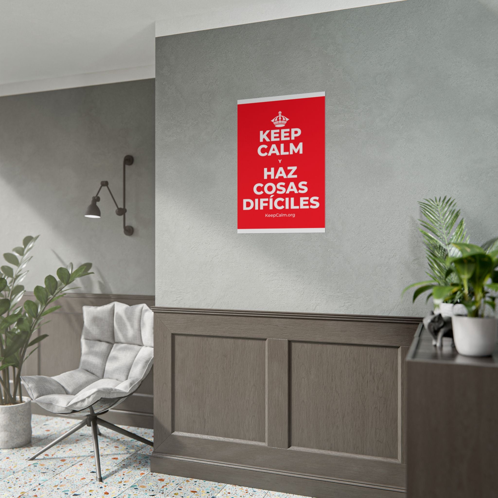 KEEP CALM Y HAZ COSAS DIFÍCILES Poster
