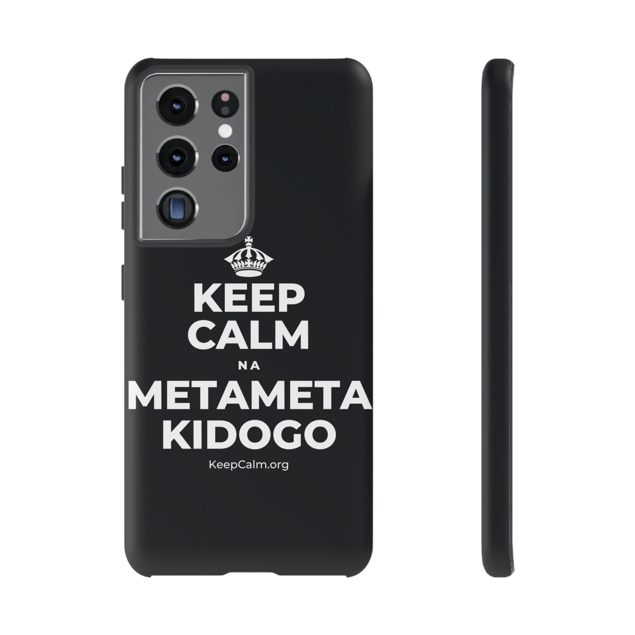 KEEP CALM NA METAMETA KIDOGO Phone Case (Dark)