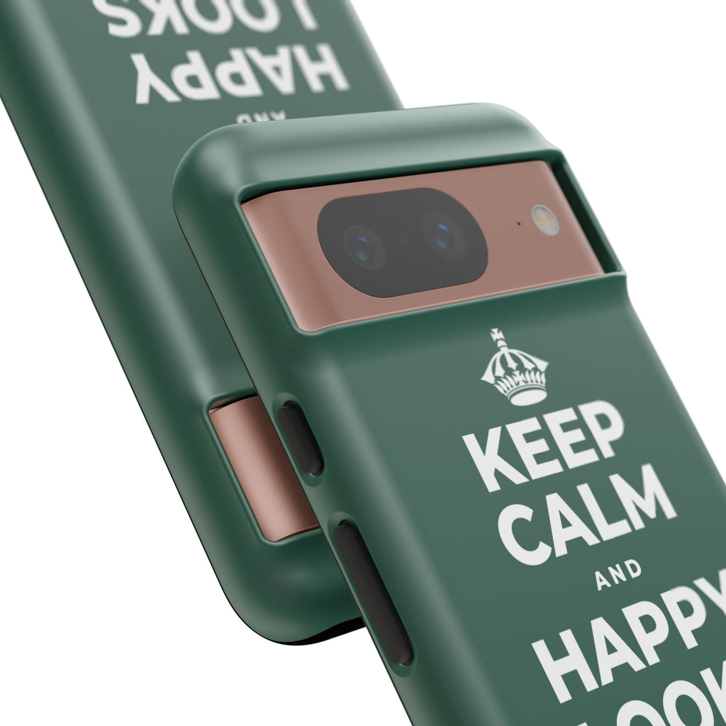 KEEP CALM AND HAPPY LOOKS GOOD ON YOU Phone Case