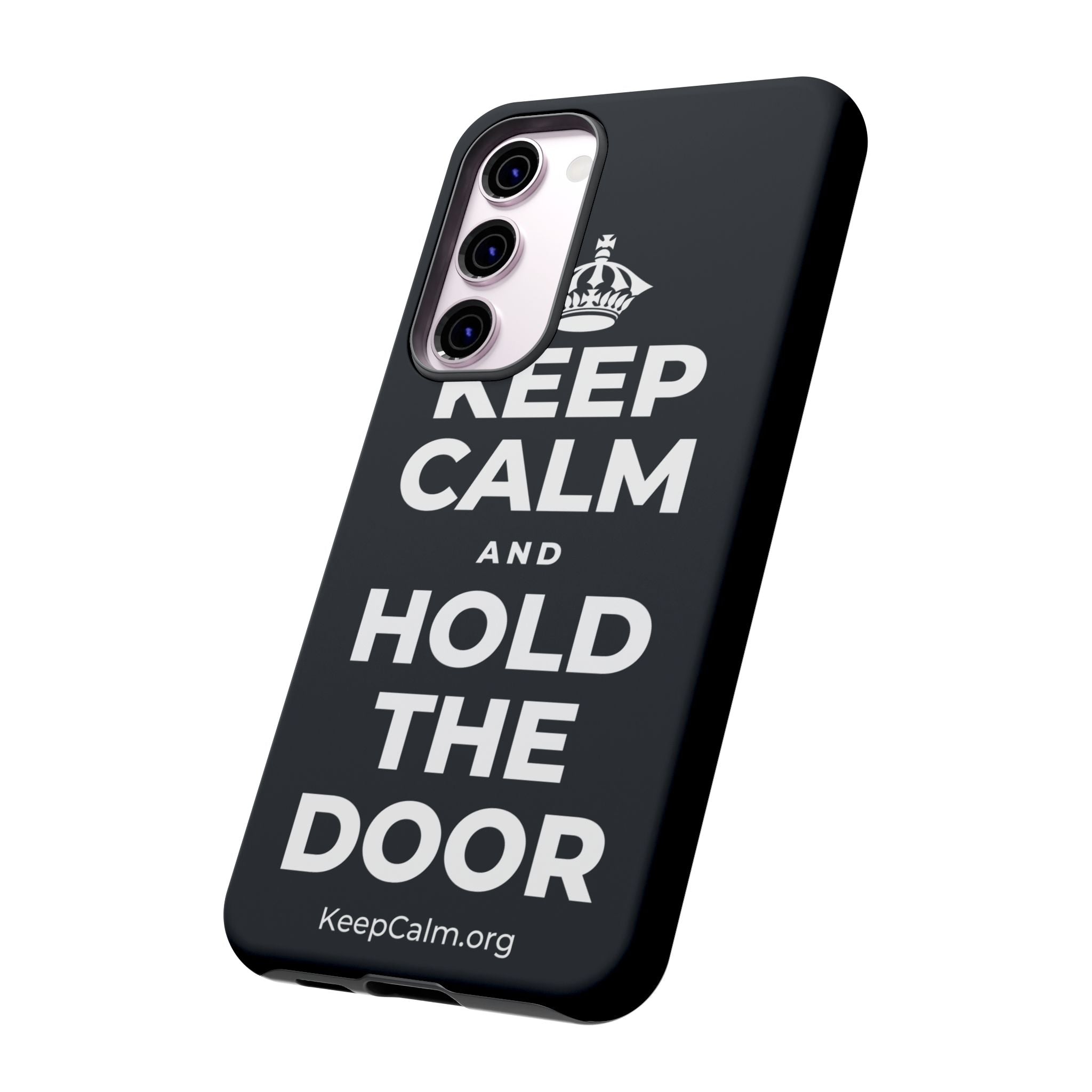KEEP CALM AND HOLD THE DOOR Phone Case (Dark)