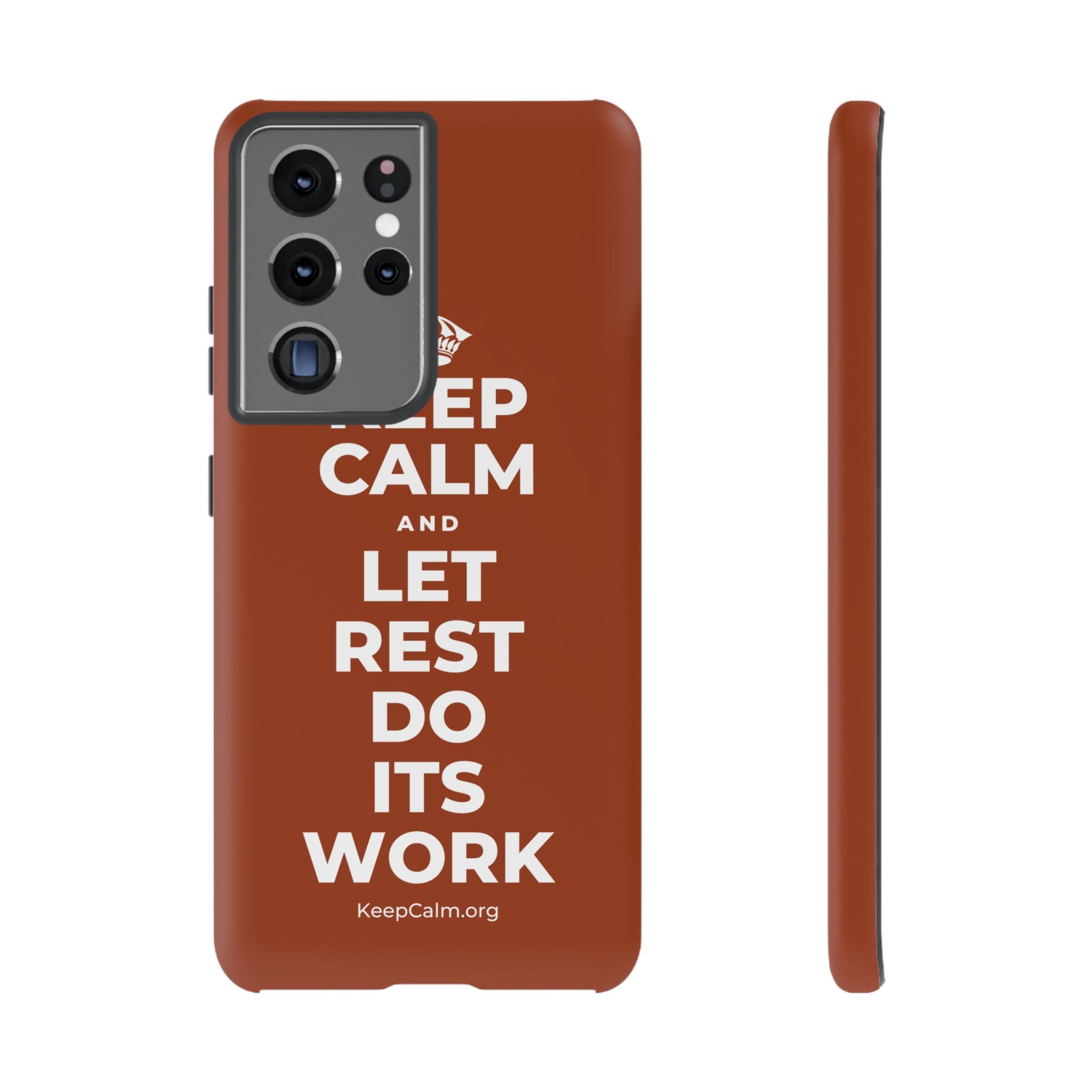 KEEP CALM AND LET REST DO ITS WORK Phone Case