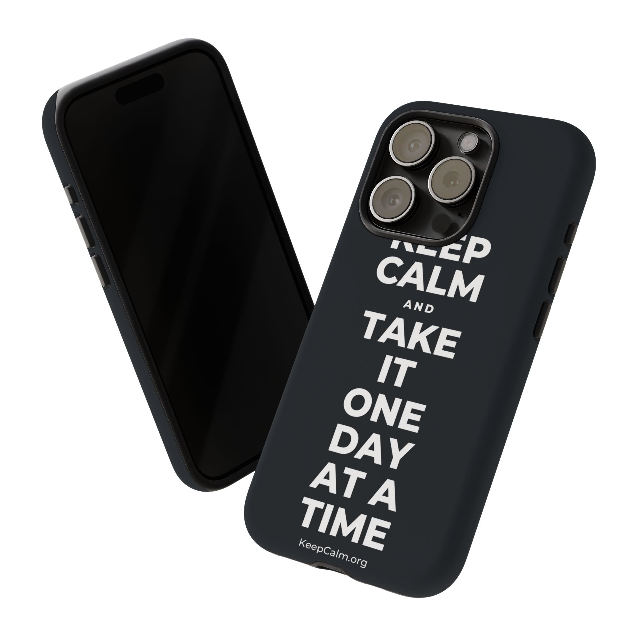 KEEP CALM AND TAKE IT ONE DAY AT A TIME Phone Case (Dark)