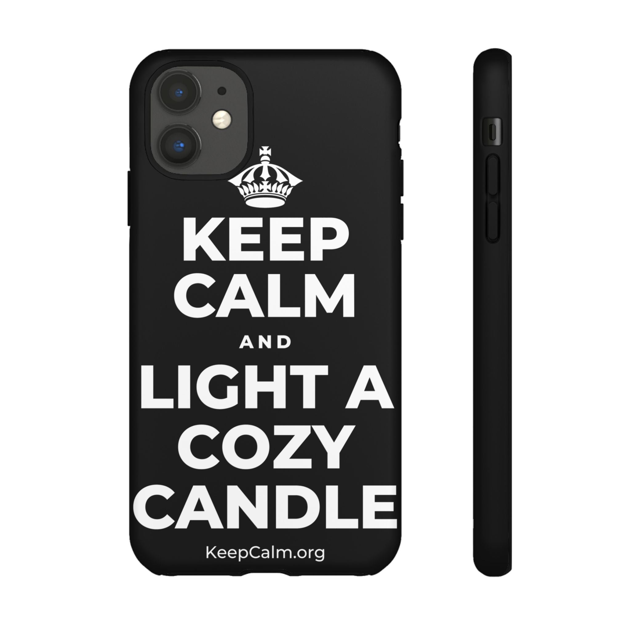 KEEP CALM AND LIGHT A COZY CANDLE Phone Case