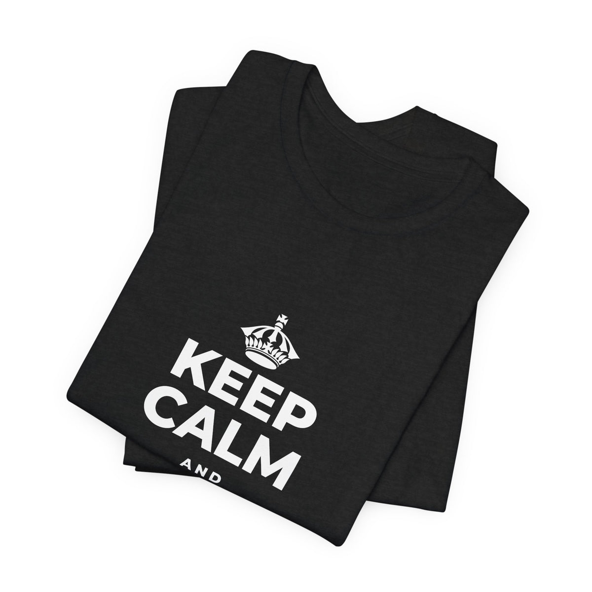 KEEP CALM AND MOVE FORWARD T-Shirt (White–Asphalt)