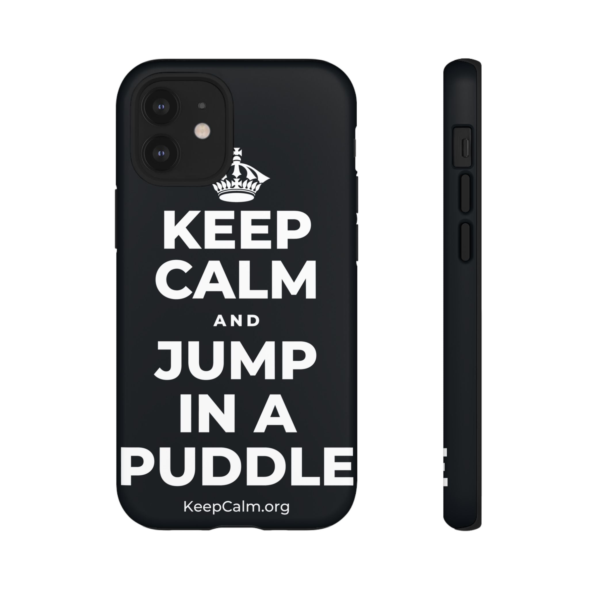 KEEP CALM AND JUMP IN A PUDDLE Phone Case (Dark)