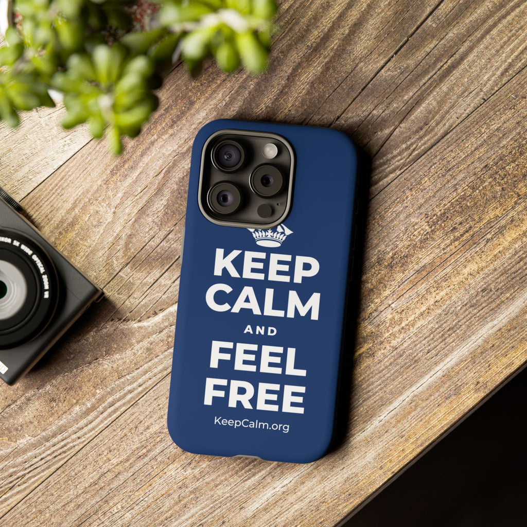 KEEP CALM AND FEEL FREE Phone Case