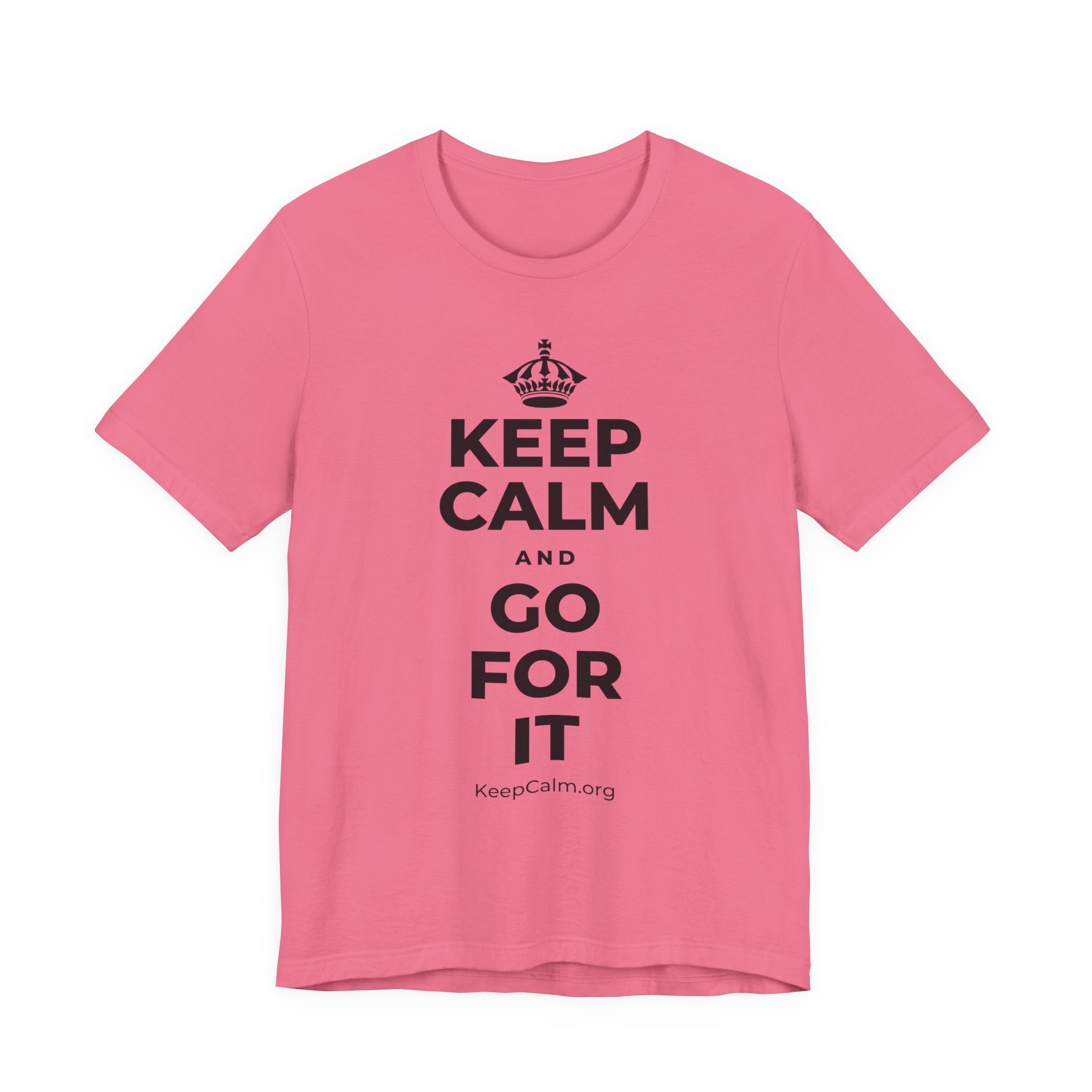KEEP CALM AND GO FOR IT T-Shirt (Military Green–Autumn)