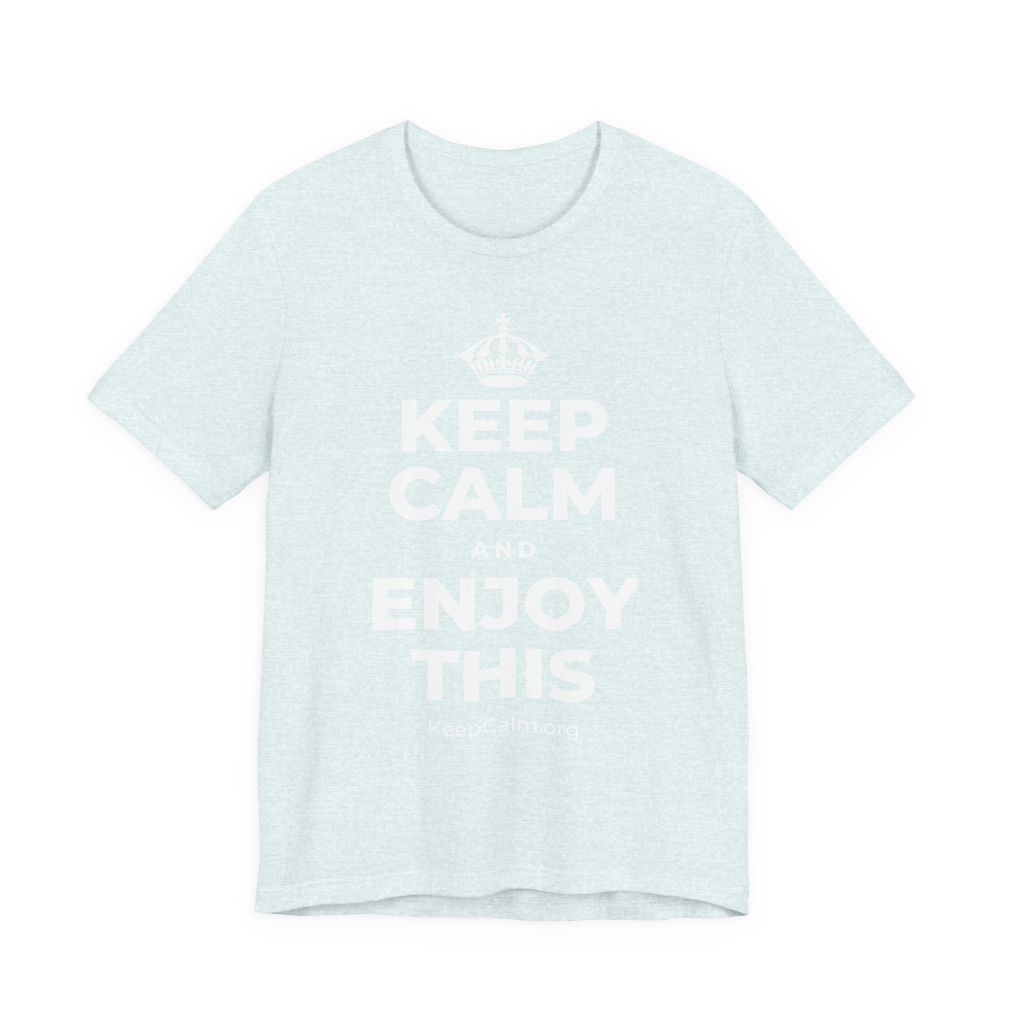 KEEP CALM AND ENJOY THIS T-Shirt (Soft Cream–Heather Mauve)