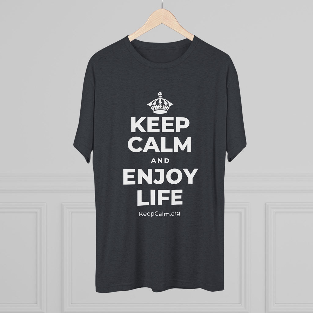 KEEP CALM AND ENJOY LIFE Tri-Blend Tee