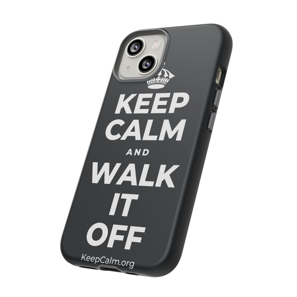 KEEP CALM AND WALK IT OFF Phone Case (Dark)