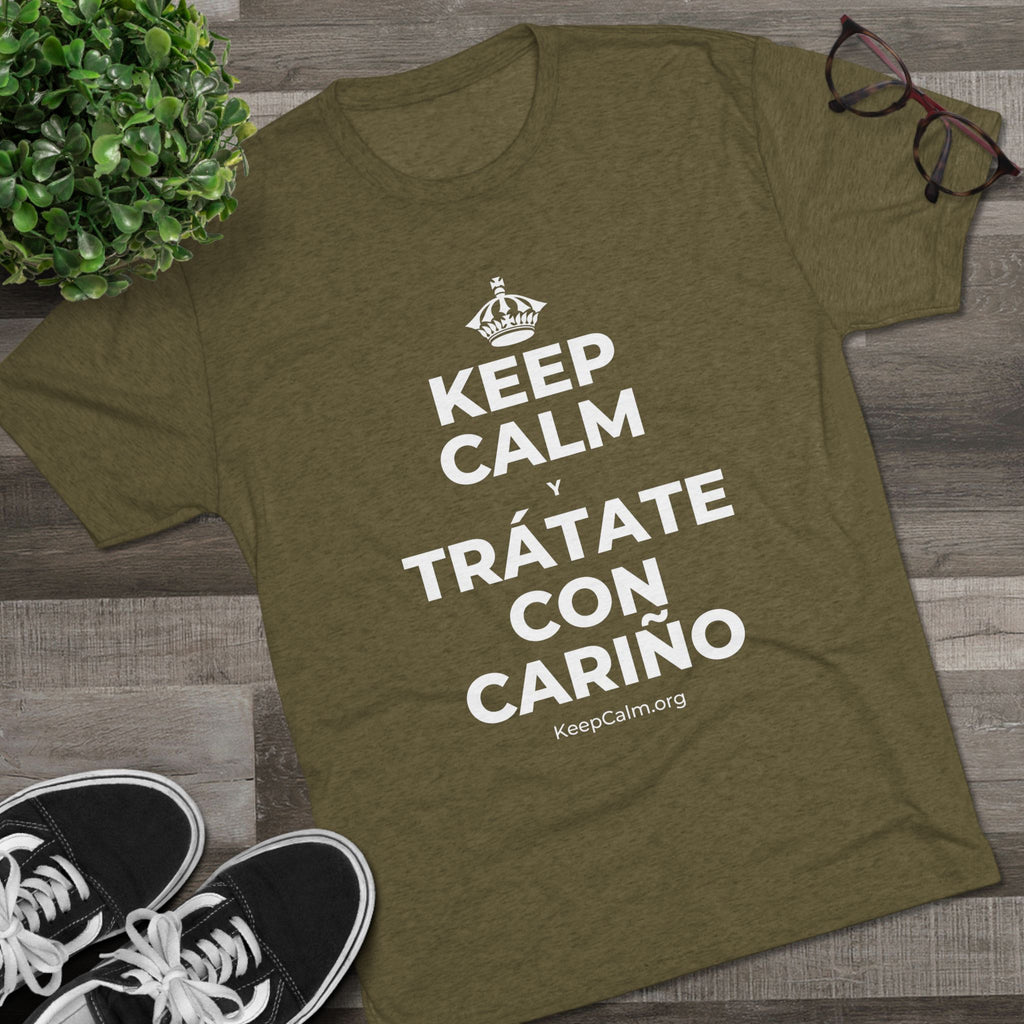 KEEP CALM Y TRÁTATE CON CARIÑO Tri-Blend Tee