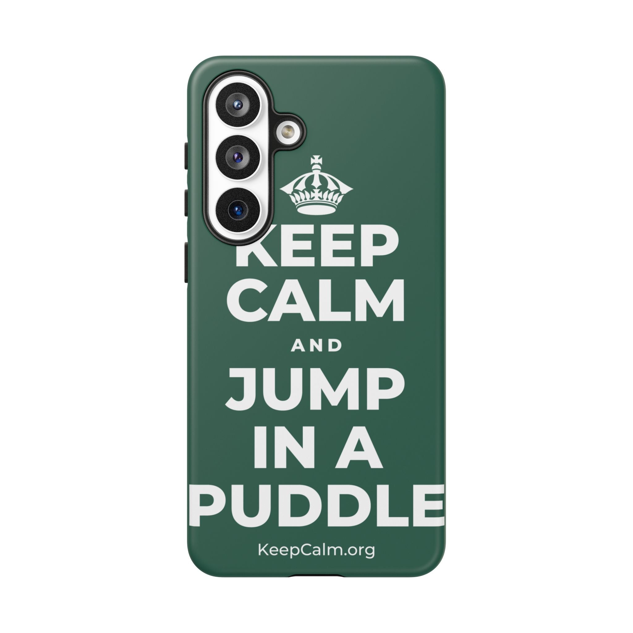 KEEP CALM AND JUMP IN A PUDDLE Phone Case
