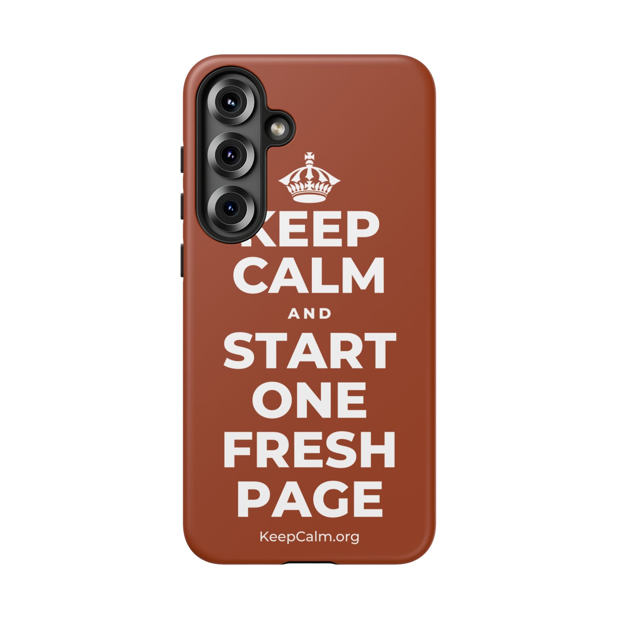 KEEP CALM AND START ONE FRESH PAGE Phone Case