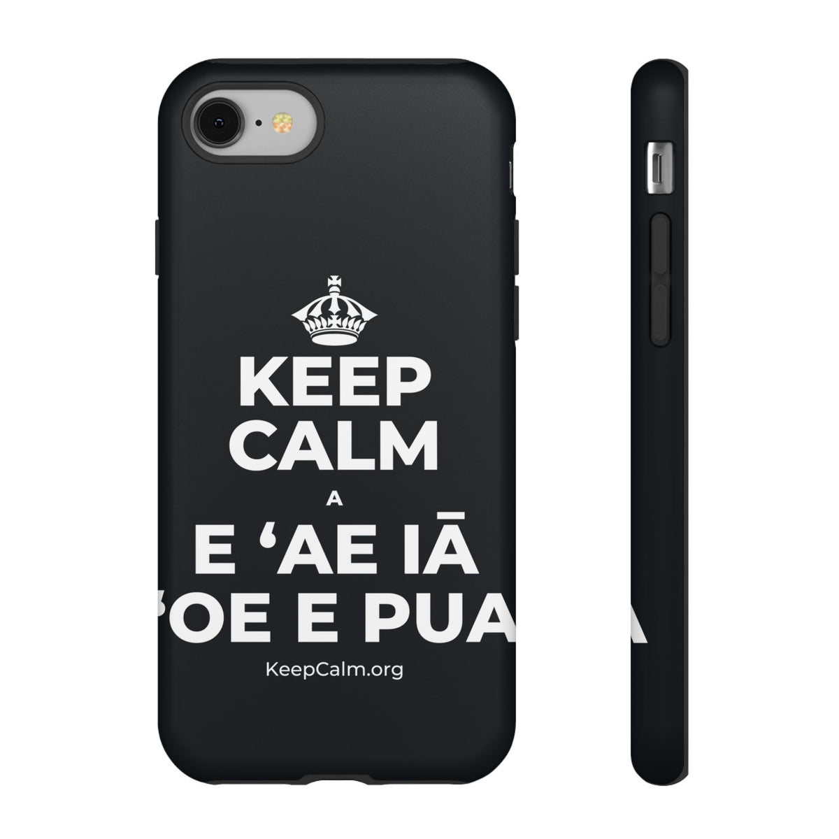 KEEP CALM A E ʻAE IĀ ʻOE E PUA Phone Case (Dark)