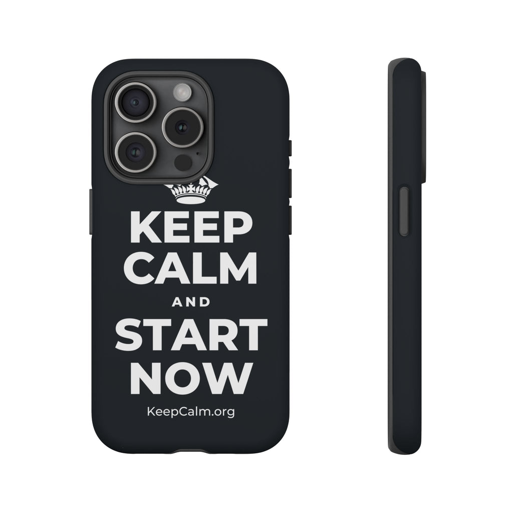 KEEP CALM AND START NOW Phone Case (Dark)