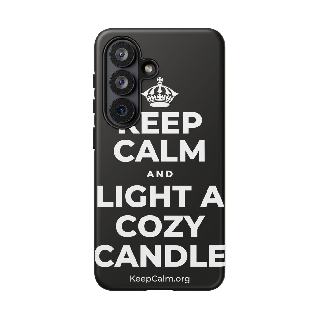 KEEP CALM AND LIGHT A COZY CANDLE Phone Case