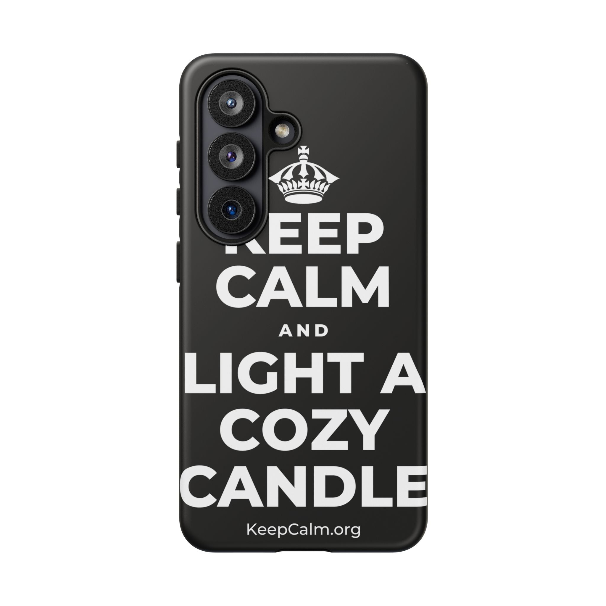 KEEP CALM AND LIGHT A COZY CANDLE Phone Case