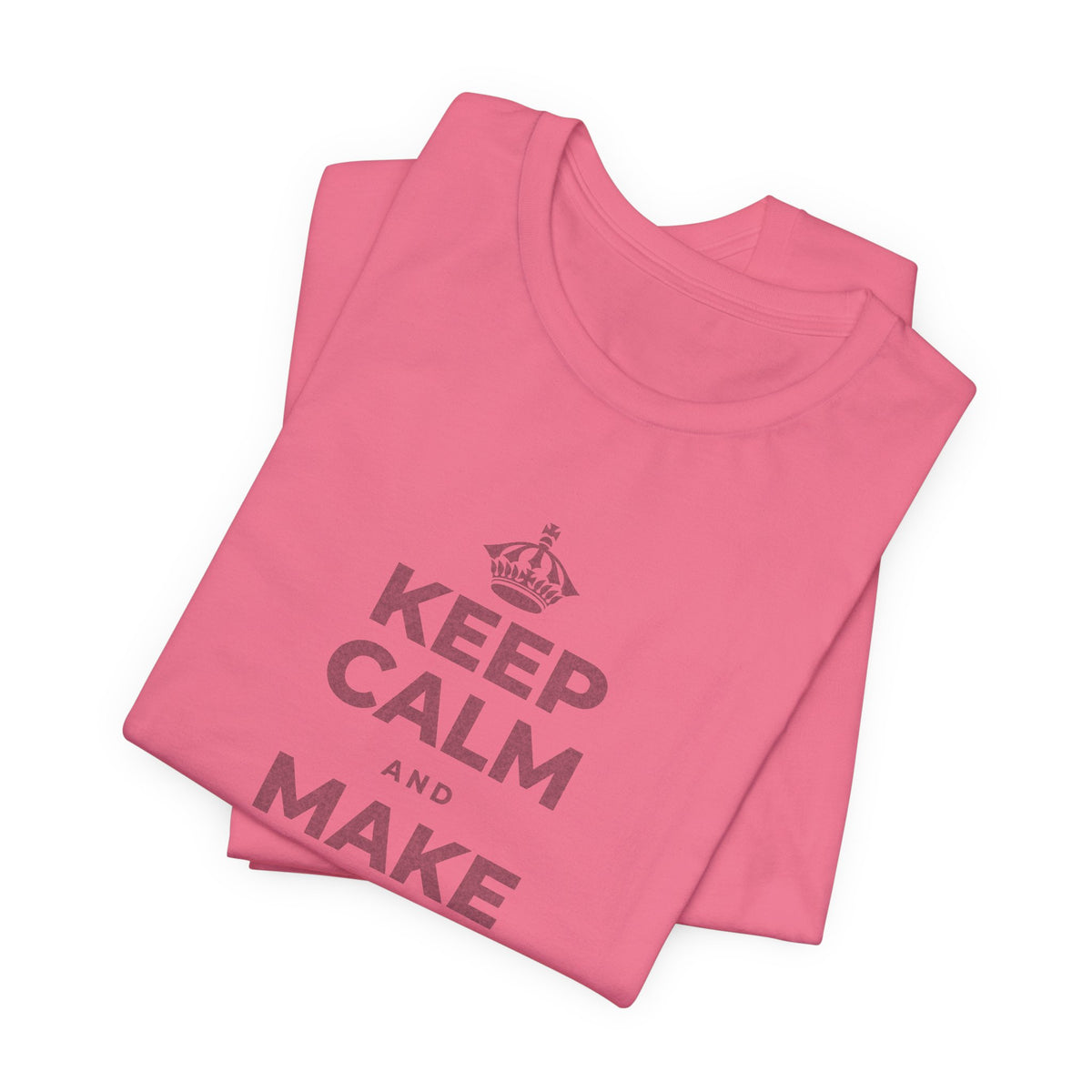 KEEP CALM AND MAKE SOMETHING T-Shirt (Military Green–Autumn)