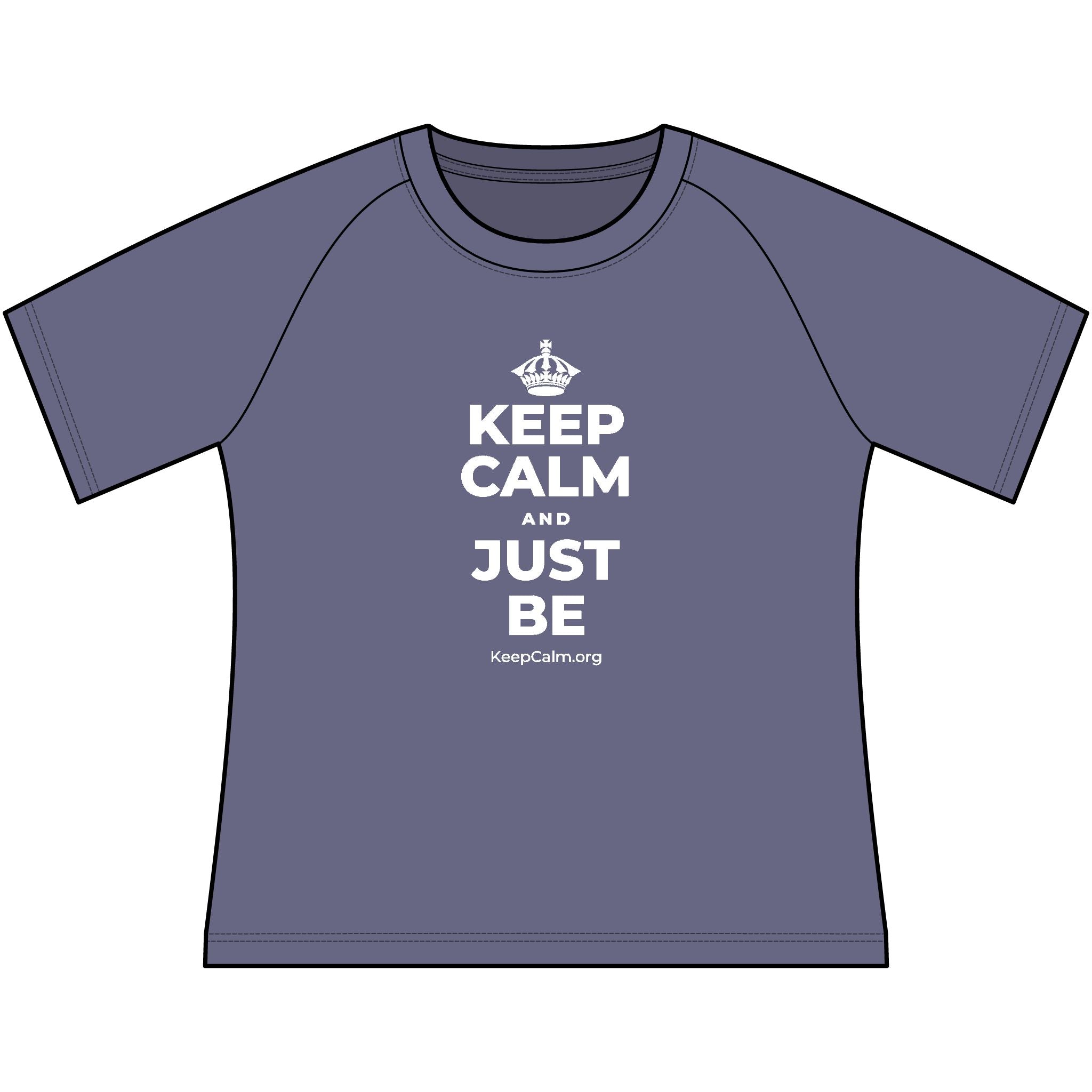 KEEP CALM AND JUST BE Women's Raglan Tee