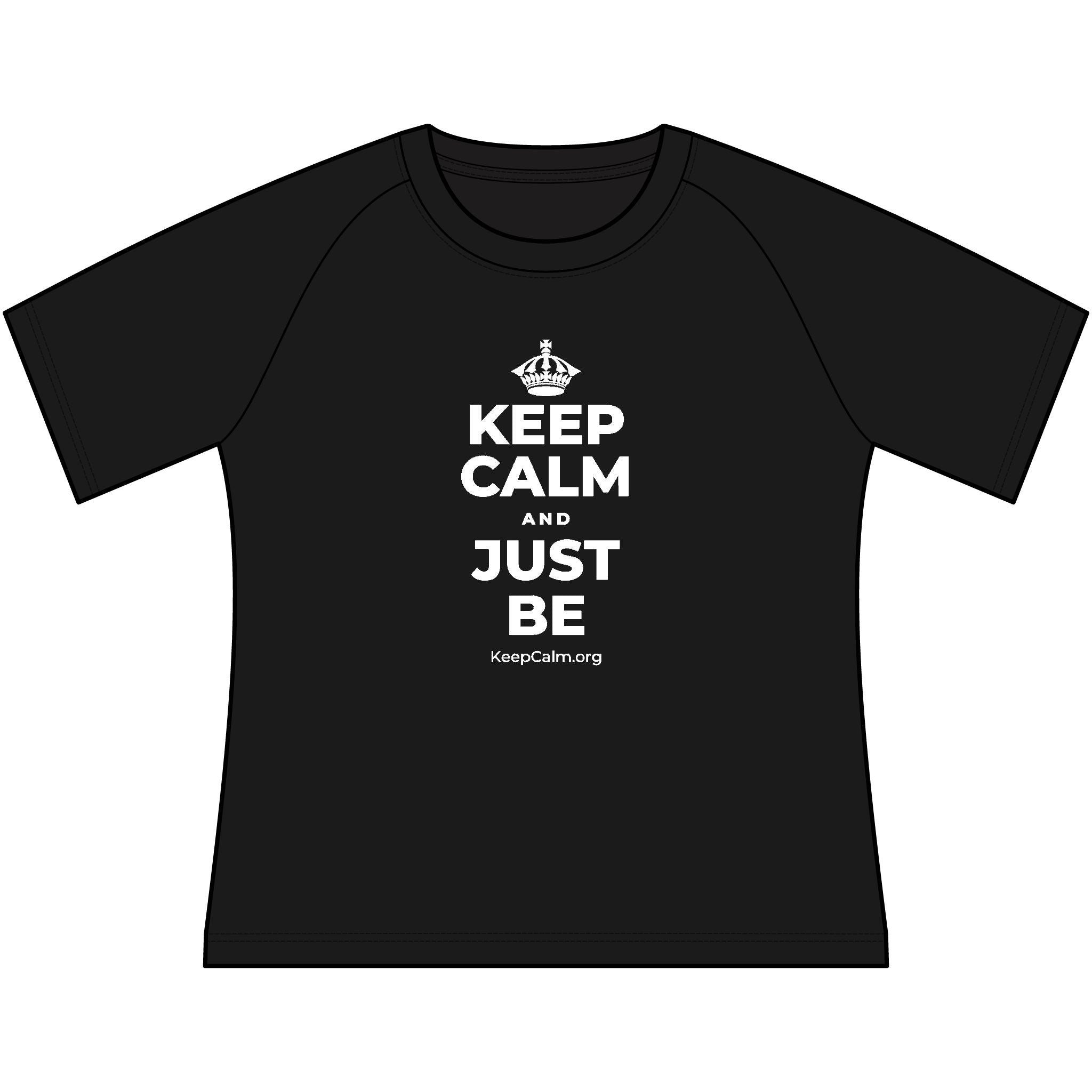 KEEP CALM AND JUST BE Women's Raglan Tee