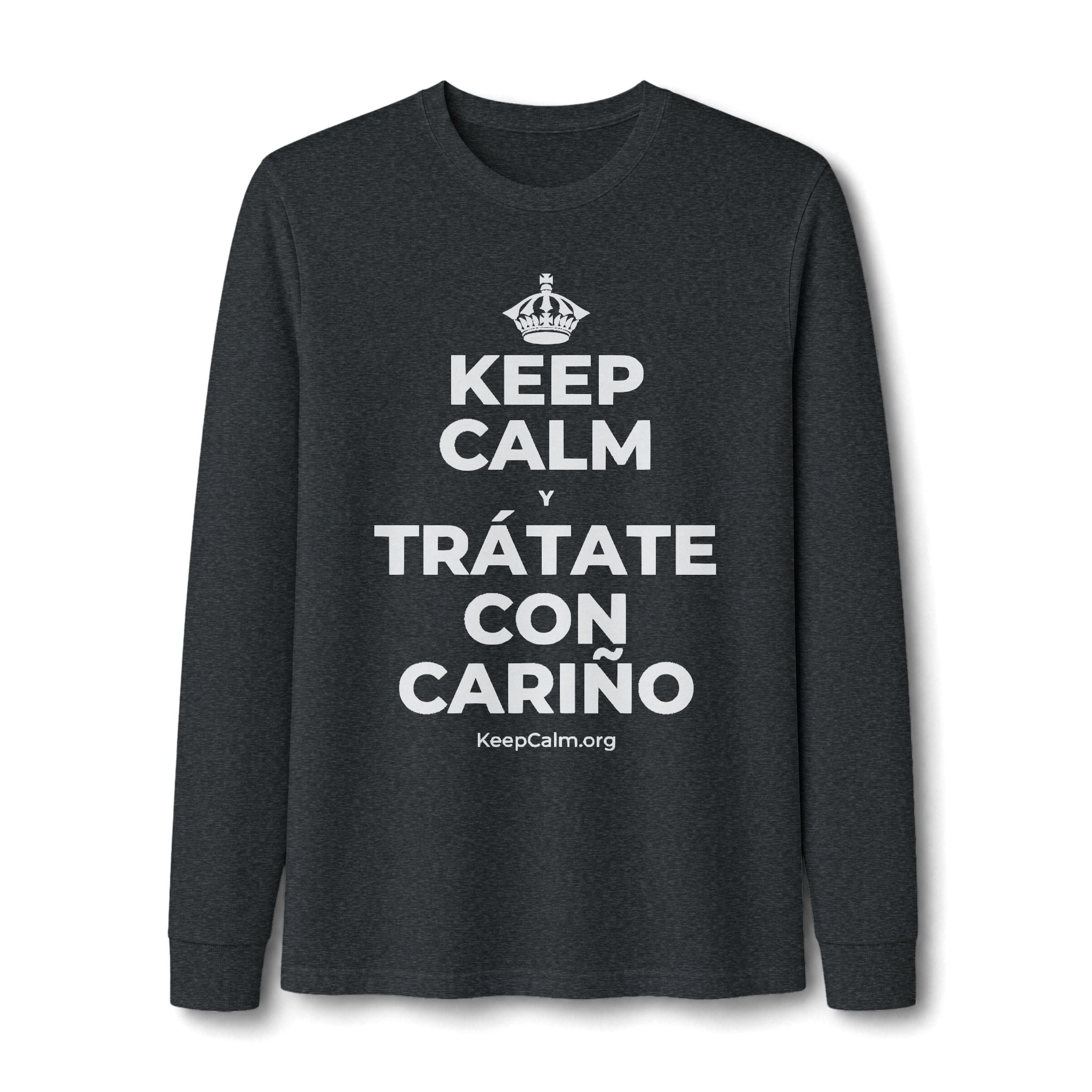 KEEP CALM Y TRÁTATE CON CARIÑO Long Sleeve Tee