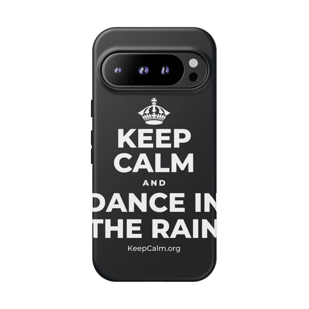KEEP CALM AND DANCE IN THE RAIN Phone Case (Dark)
