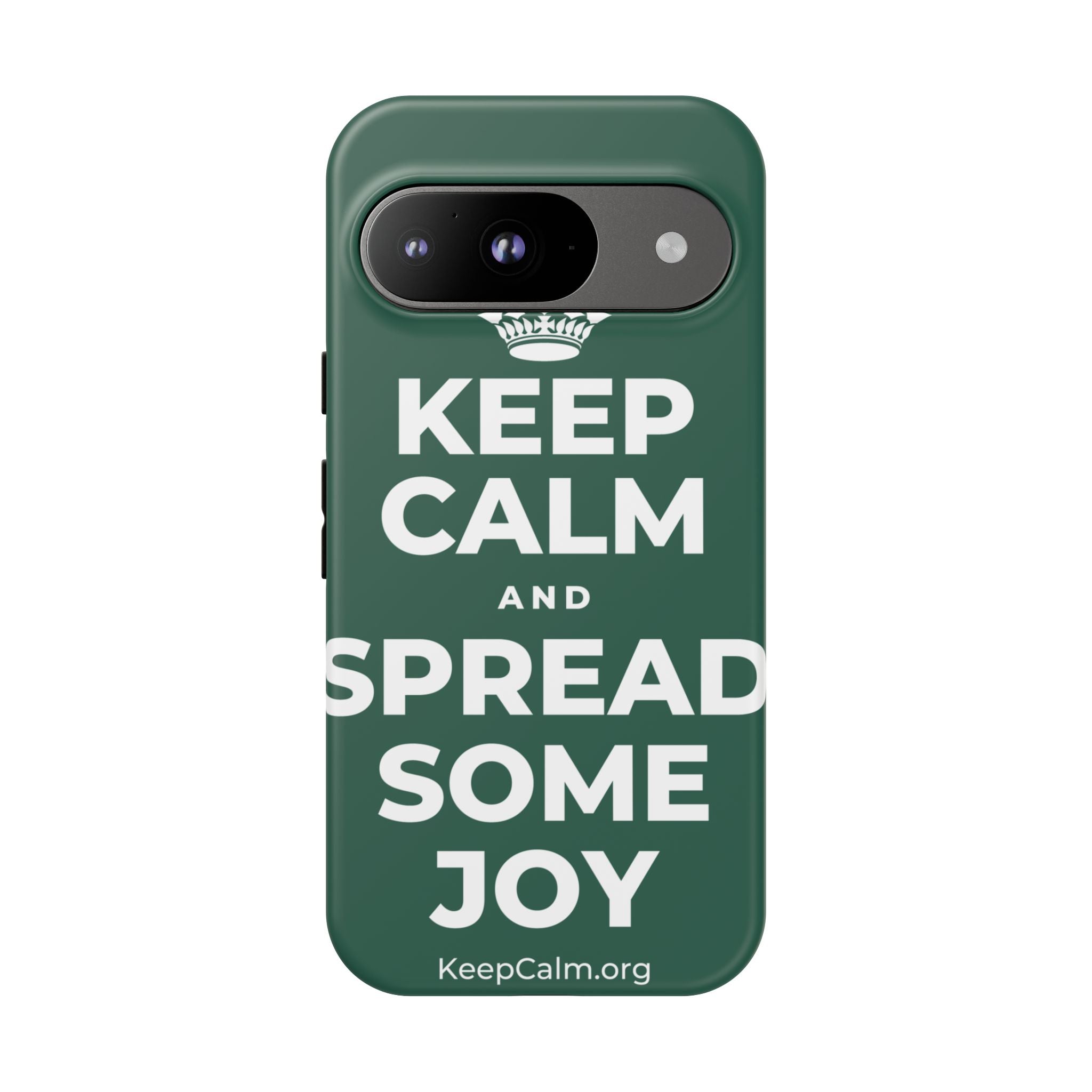 KEEP CALM AND SPREAD SOME JOY Phone Case