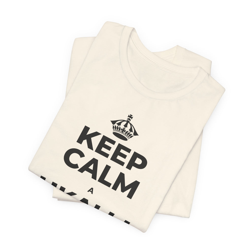KEEP CALM A UKALI I KOU ʻĀLOHILOHI T-Shirt (White–Asphalt)