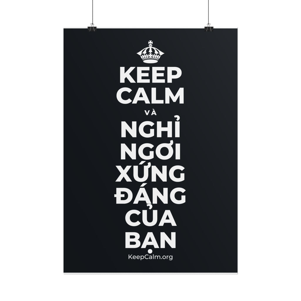 KEEP CALM VÀ NGHỈ NGƠI XỨNG ĐÁNG CỦA BẠN Poster (Dark)
