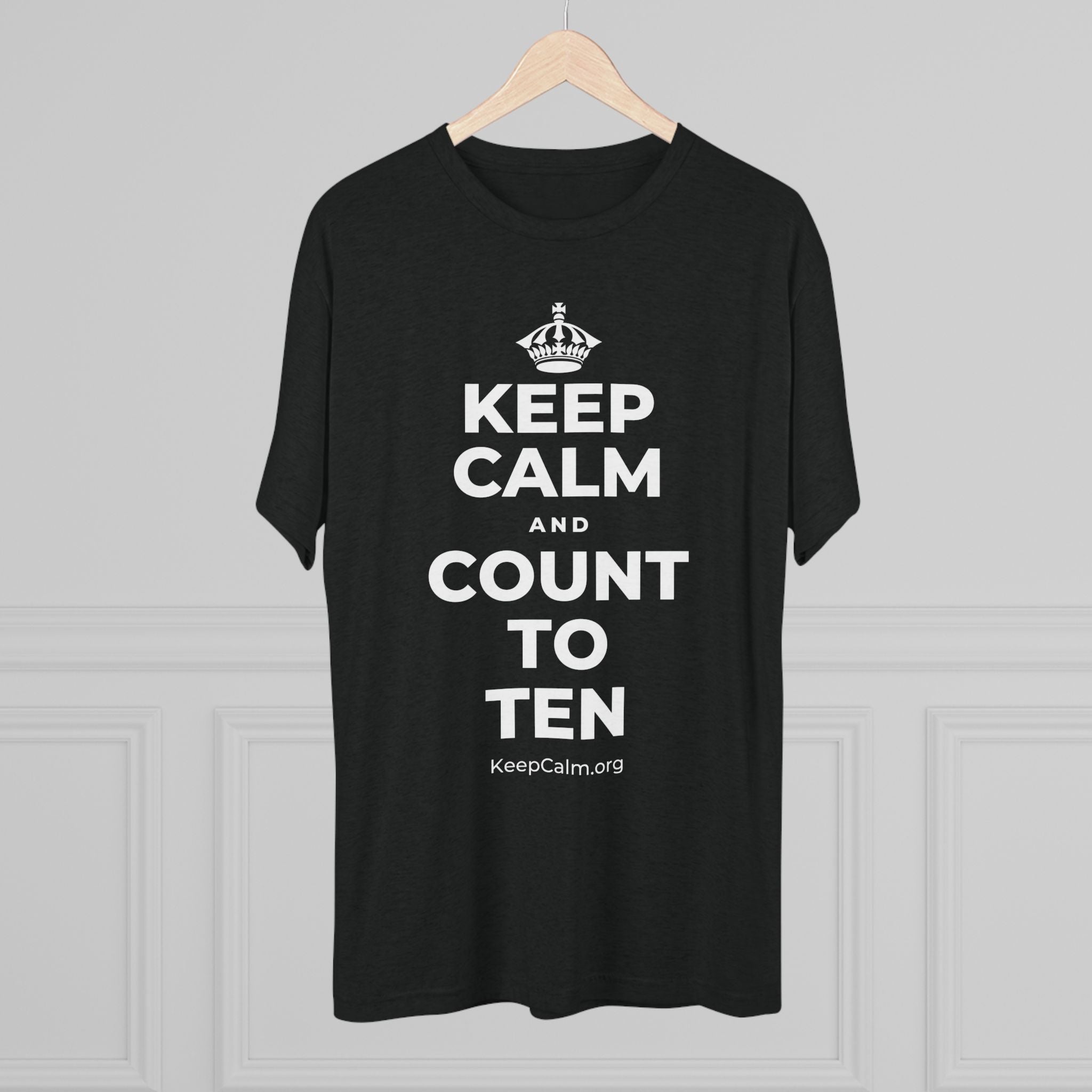 KEEP CALM AND COUNT TO TEN Tri-Blend Tee