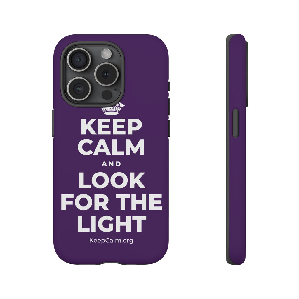 KEEP CALM AND LOOK FOR THE LIGHT Phone Case