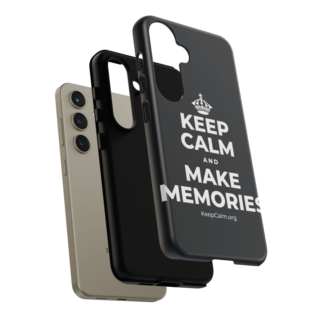 KEEP CALM AND MAKE MEMORIES Phone Case (Dark)