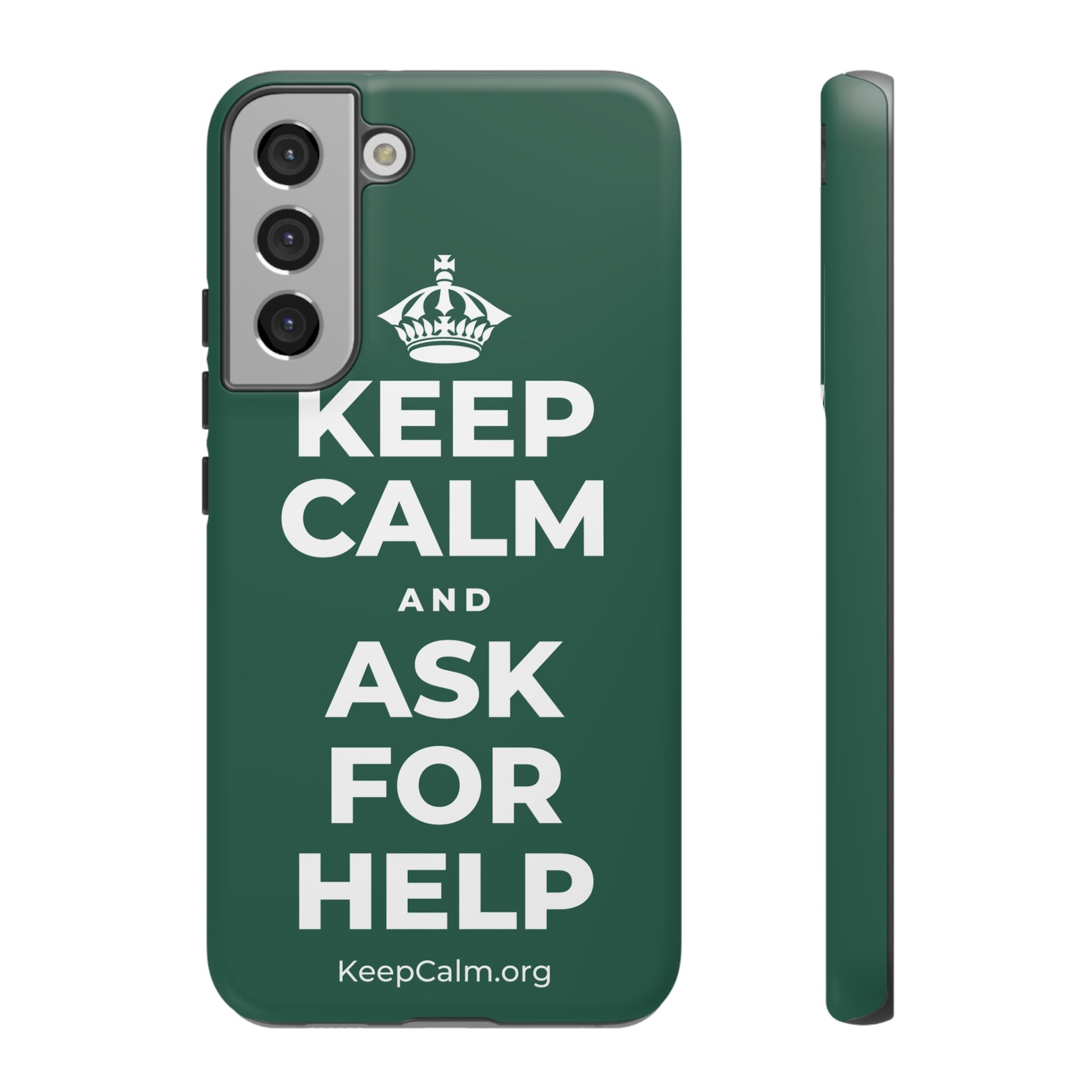 KEEP CALM AND ASK FOR HELP Phone Case