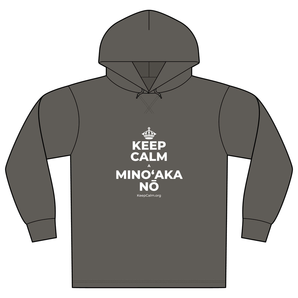 KEEP CALM A MINOʻAKA NŌ Organic Hoodie Tee